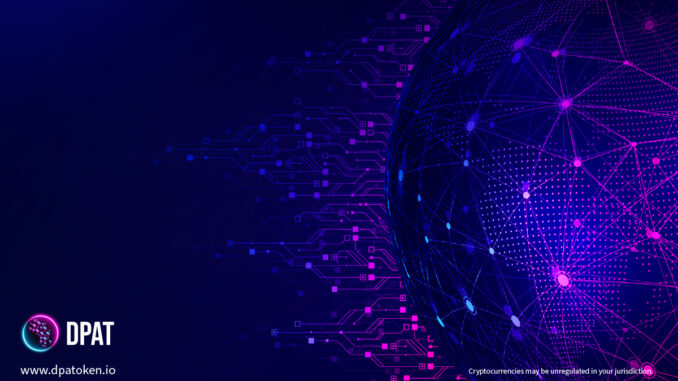 DPAT Raises Private Funding To Enhance Web3.0 Ecosystem DPAT Raises Private Funding To Enhance Web3.0 Ecosystem