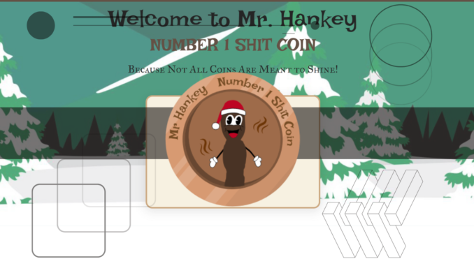 Mr Hankey Coin Looks Bullish on IEO Today After $500k Mr Hankey Coin Looks Bullish on IEO Today After $500k Shitcoin Presale Sold Out in 9 Hours