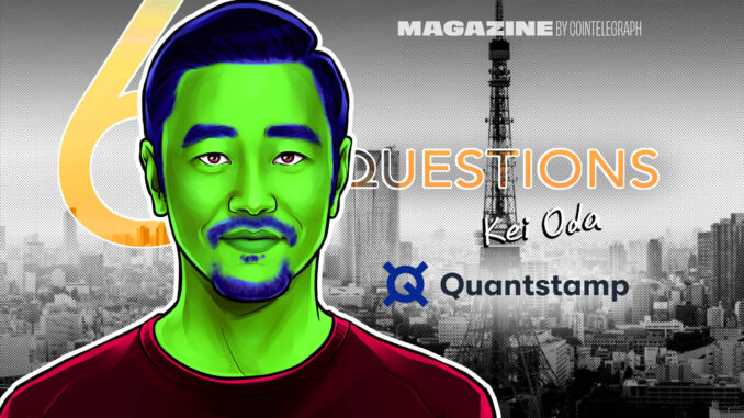 6 Questions for Quantstamp's Kei Oda 6 Questions for Quantstamp's Kei Oda