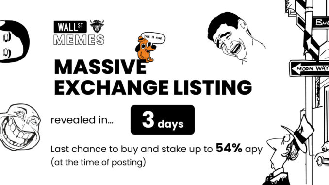 Blockbuster Crypto Wall Street Memes Token to List on Binance Blockbuster Crypto Wall Street Memes Token to List on Binance in 3 Days Claims Source, Next Pepe 100x Coin Incoming?