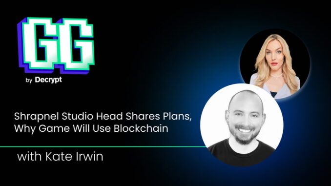 Blockchain Is 'Only Way' Forward for Gaming, Says Shrapnel Studio Blockchain Is 'Only Way' Forward for Gaming, Says Shrapnel Studio Head
