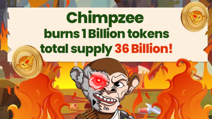 Chimpzee Burns 1 Billion More CHMPZ Tokens, New Raise Goal Chimpzee Burns 1 Billion More CHMPZ Tokens, New Raise Goal Announced