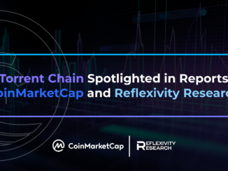 BitTorrent Chain Spotlighted in Reports by CoinMarketCap and Reflexivity Research