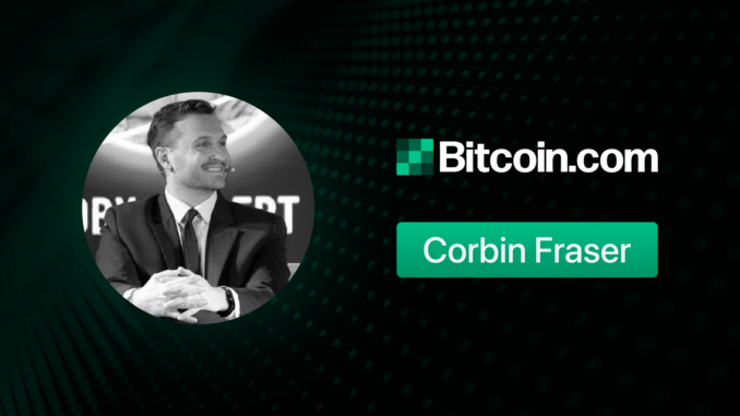 Bitcoin.com Ushers in New Leadership Era with Corbin Fraser as Bitcoin.com Ushers in New Leadership Era with Corbin Fraser as CEO