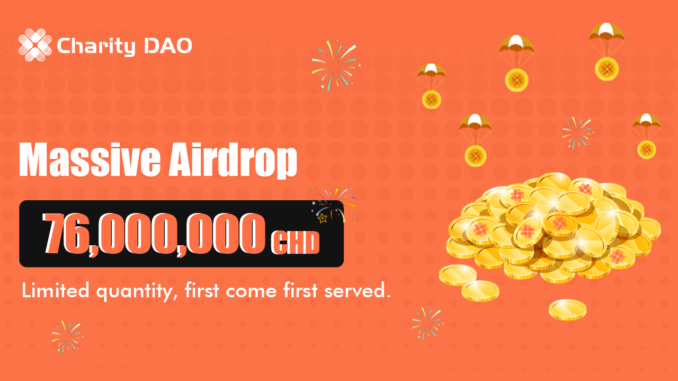 Hot Airdrop: Social-Fi Project CharityDAO About to Launch Airdrop Event Hot Airdrop: Social-Fi Project CharityDAO About to Launch Airdrop Event