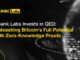 LBank Labs Invests in QED: Unleashing Bitcoin’s Full Potential with Zero-Knowledge Proofs