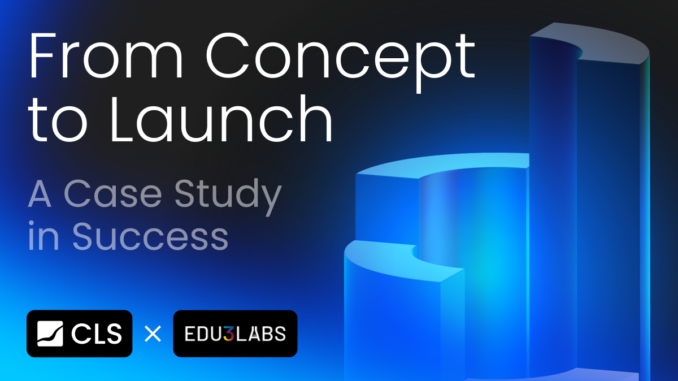 CLS Global’s Successful Project Launching Service for Edu3Labs