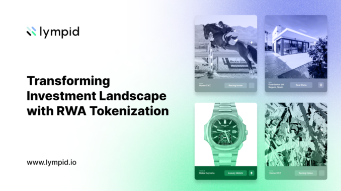 Lympid Transforms Investment Landscape with RWA Fractional Tokenization Lympid Transforms Investment Landscape with RWA Fractional Tokenization